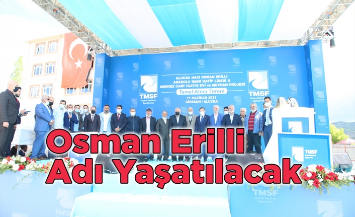 Osman Erilli Adı Yaşatılacak