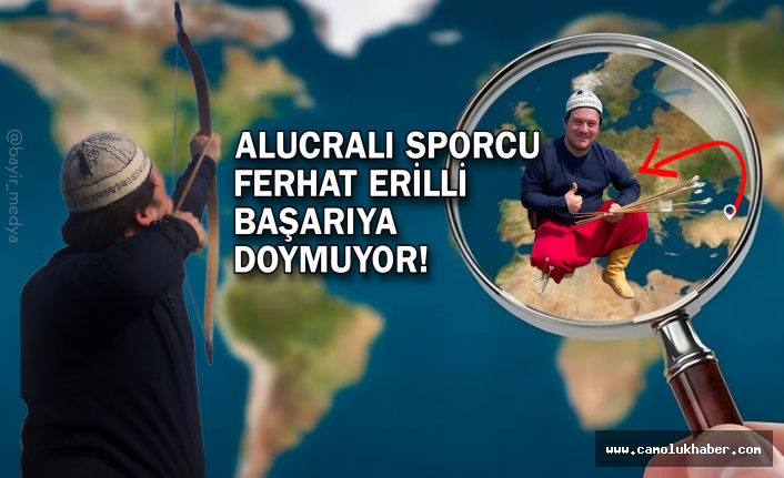 Alucralı Sporcumuz Ferhat Erilli'den Birkez Daha Dünya 3'üncülüğü!