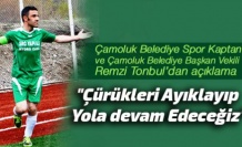 Çamoluk Belediye Spor Kaptanından Açıklama