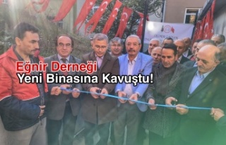 Eğnir Köyü, Yeni Dernek Binasına Kavuştu!