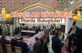 Taşçılar Köylüleri İftar Programında Bir Araya...