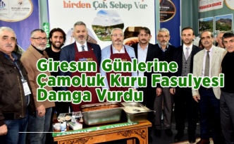 Giresun Günlerine Çamoluk Kuru fasulyesi Damga Vurdu