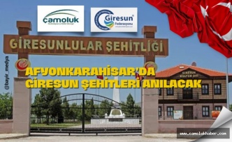 Giresun'lular Şehitleri Afyonkarahisar'da Anılacak!
