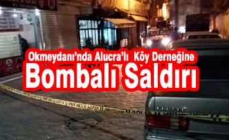 Okmeydanı'nda Alucra Yeşilyurt Derneğine Bombalı Saldırı