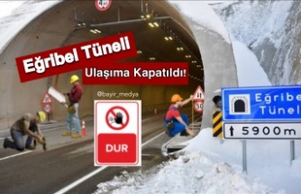 Eğribel Tüneli Açılan Sağ Tüpü’de Trafiğe Kapatıldı!