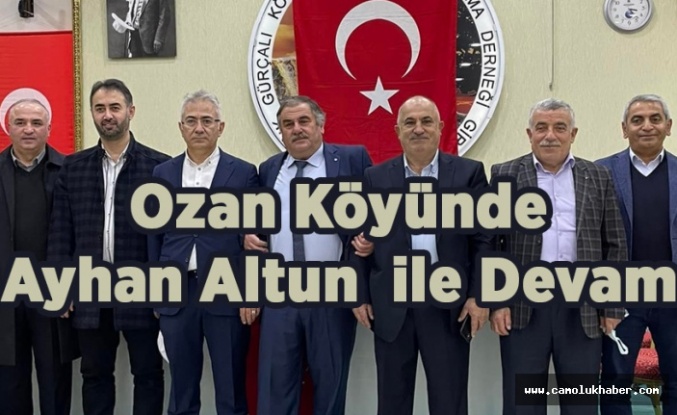 Ozan Köyü Derneğinde Ayhan Altun İle Devam