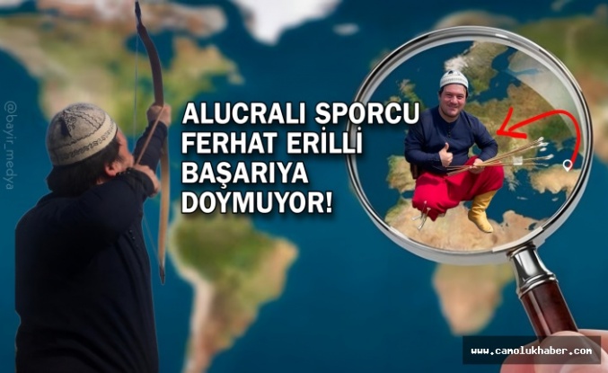 Alucralı Sporcumuz Ferhat Erilli'den Birkez Daha Dünya 3'üncülüğü!