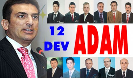 ÇAMOLUK İÇİN 12 DEV ADAM