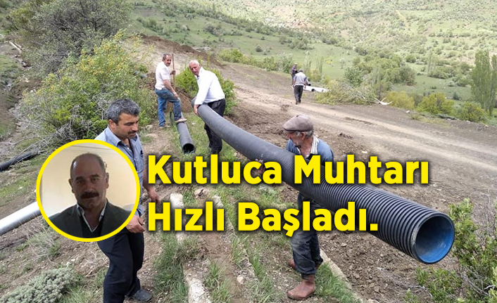 Kutluca Muhtarı Hızlı Başladı.