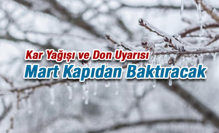 Kar Yağışı ve Don Uyarısı