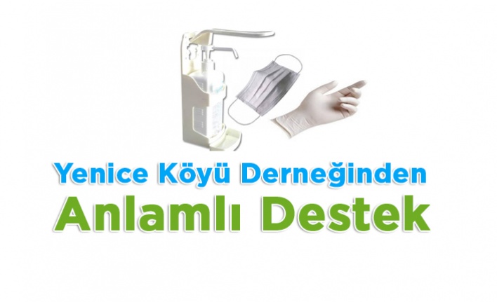 Yenice Derneğinden Anlamlı Destek