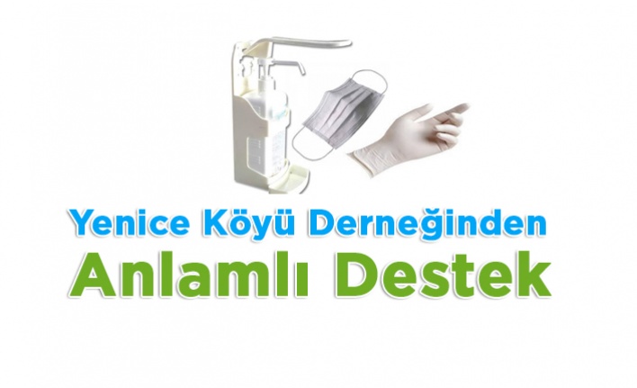 Yenice Derneğinden Anlamlı Destek