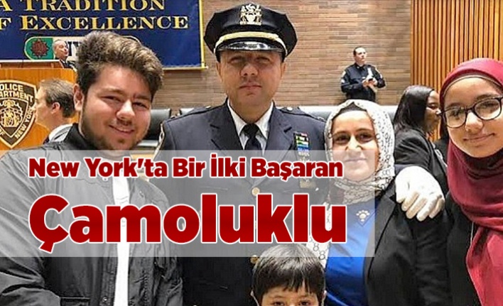 New York'ta İlki Başaran Çamoluklu