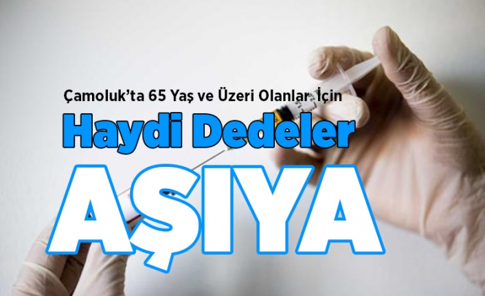 65 Yaş ve Üzeri Büyükler Aşıya Bekleniyorsunuz.