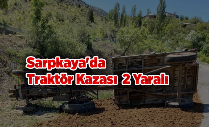 Sarpkaya'da Traktör Kazası 2 Yaralı