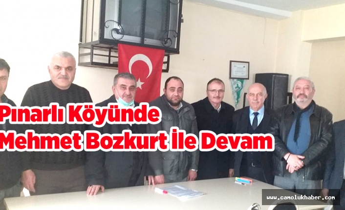 Pınarlı Köyünde Mehmet Bozkurt ile Devam