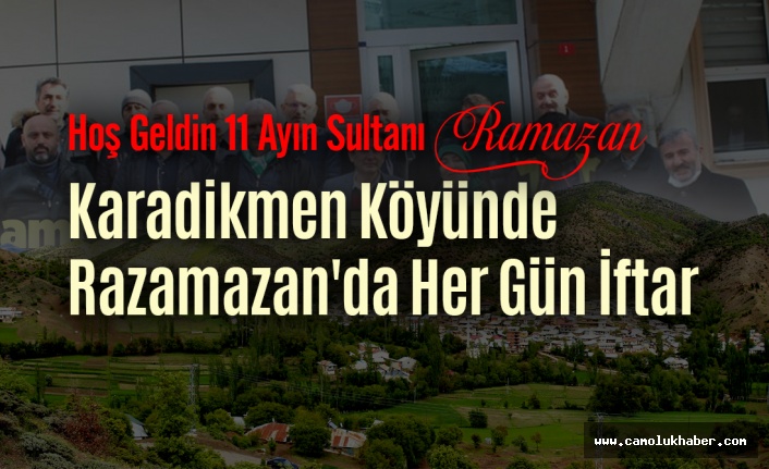 Karadikmen Köyünde  Razamazan'da Her Gün İftar