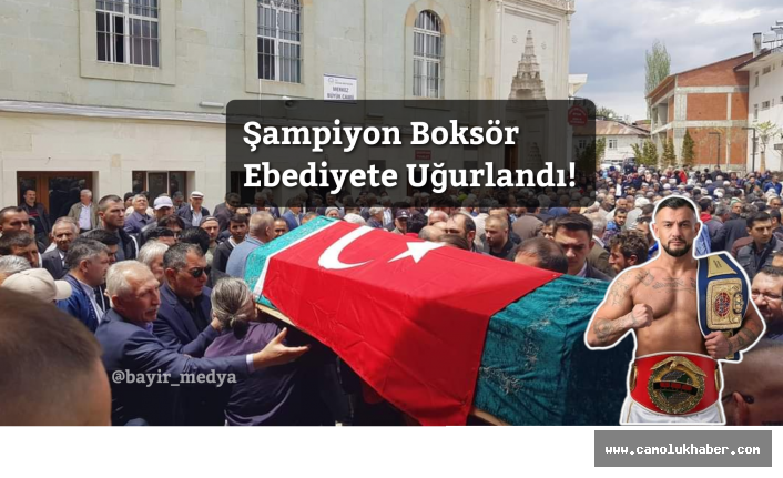 Şampiyon Boksör Memleketi Ata Toprağı Alucra'da Ebediyete Uğurlandı!