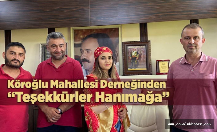 Köroğlu Derneğinden; Teşekkürler Hanımağa