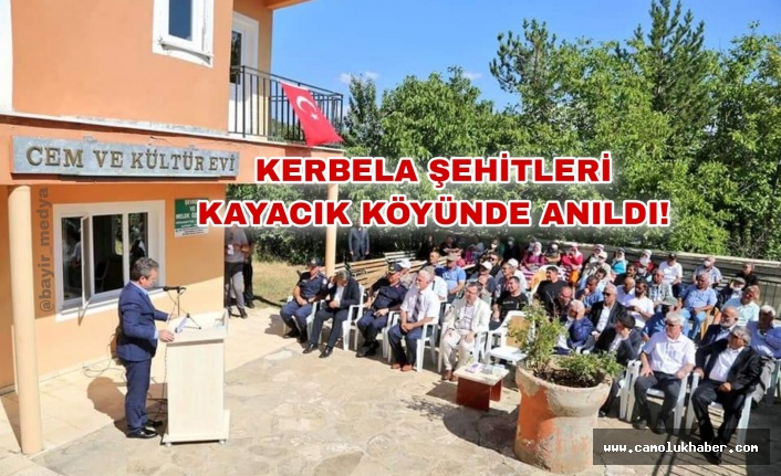 Kerbela Şehitleri Kayacık Köyünde Anıldı!