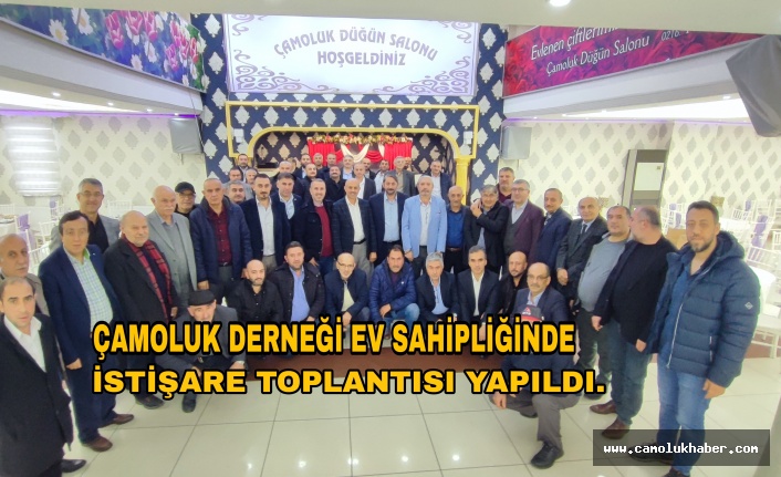 Çamoluk Derneği Öncülüğünde İstişare Toplantısı Yapıldı!