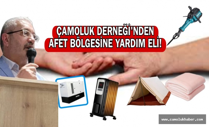 Çamoluk Derneğinden Afet Bölgesine Yardım Eli!