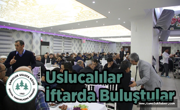 Uslucalılar İftarda Buluştular