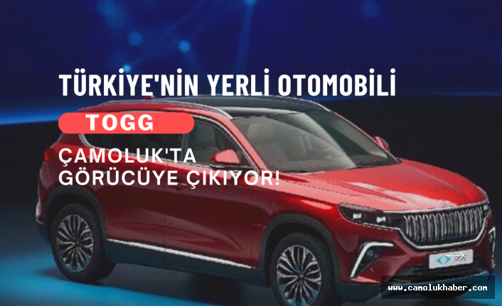 Türkiye'nin Yerli Otomobili Togg Çamoluk'ta Görücüye Çıkıyor!