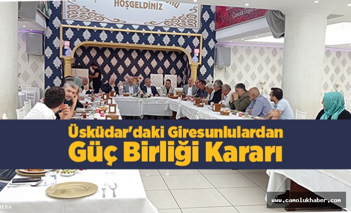 Üsküdar'daki Giresunlulardan  güç birliği