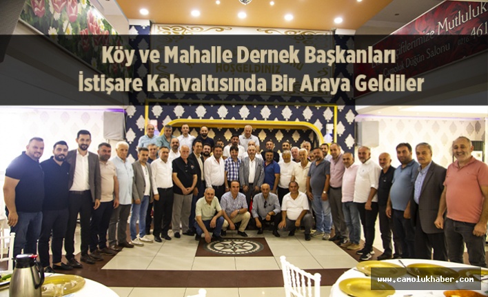 Dernek Başkanları İstişare Kahvaltısında Bir Araya Geldiler