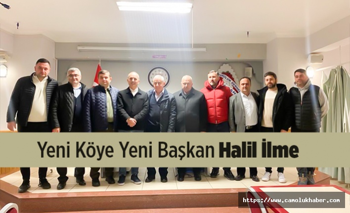 Yeniköy'de Yeni Başkan Halil İlme