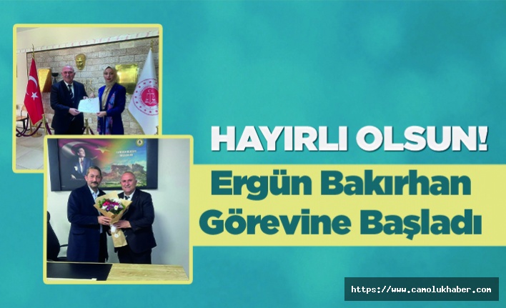 Hayırlı Olsun! Ergün Bakırhan Görevi Devraldı