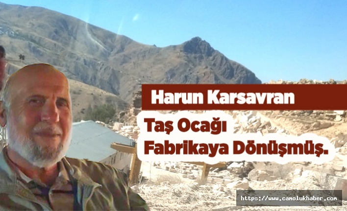Mermer Ocağı Fabrikaya Dönüşmüş.