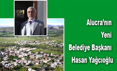 Alucra Belediye Başkanı,Hasan Yağcıoğlu