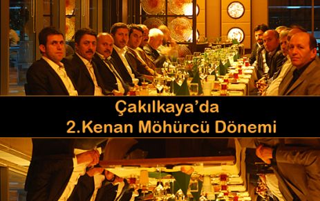  Çakılkaya’da 2. Kenan Möhürcü Dönemi