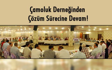  Çamoluk Derneğinden Çözüm Sürecine Devam