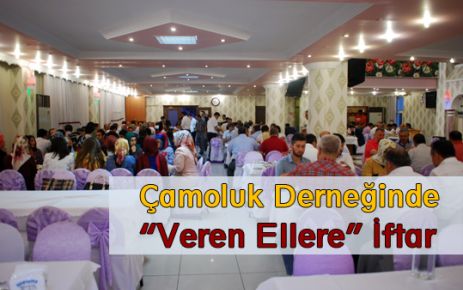 Çamoluk Derneğinden“ Veren Ellere İftar“