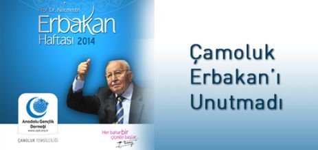 Çamoluk Erbakan'ı Anacak!