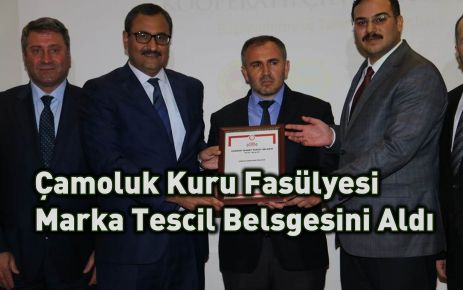 Çamoluk Fasulyesi Marka Tescil Belgesini Aldı