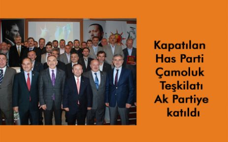 Çamoluk Has Parti Teşkilatı törenle Ak Partiye geçti