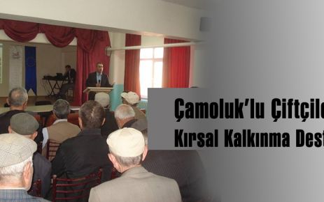 Çamoluk'lu Çiftçilere Kırsal Kalkınma Desteği