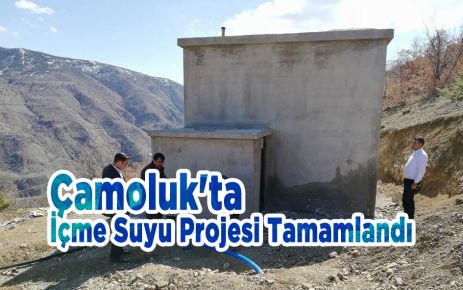 Çamoluk'ta İçme Suyu Projesi Tamamlandı