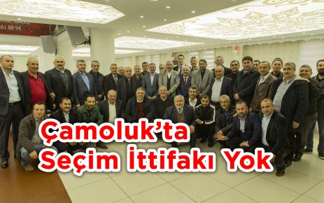 Çamoluk'ta İttifak Yok