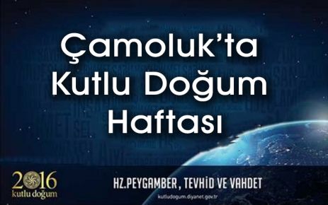 Çamoluk'ta kutlu Doğum 