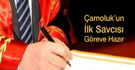 Çamoluk'un İlk Savcısı Göreve Hazır