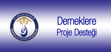 Derneklere Proje Desteği