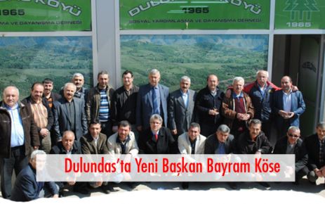 Dulundas'ta yeni Başkan Bayram Köse oldu