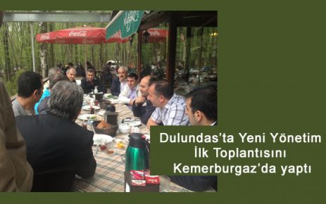 Dulundas'ta Yeni yönetim Hızlı başladı