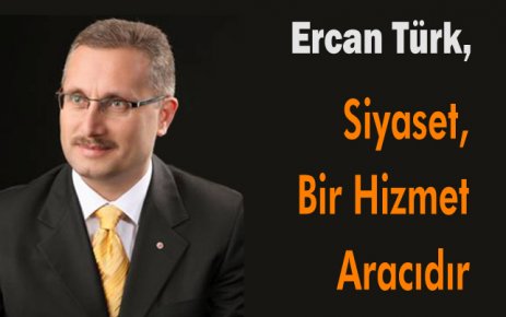 Ercan Türk'ten İlk Değerlendirme