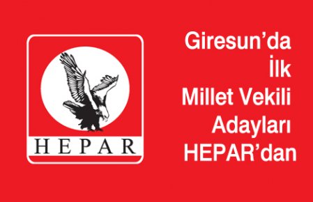 Giresun'da İlk Adaylar HEPAR dan